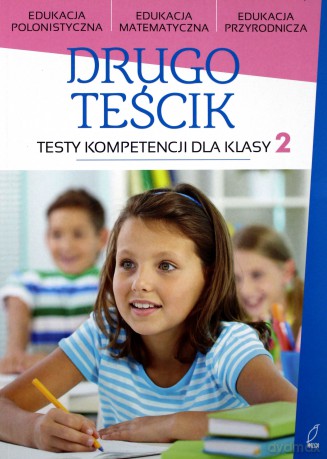 Drugoteścik. Testy kompetencji dla klasy 2 [KSIĄŻKA]
