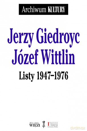 Listy 1947-1976 - Jerzy Giedroyc [KSIĄŻKA]