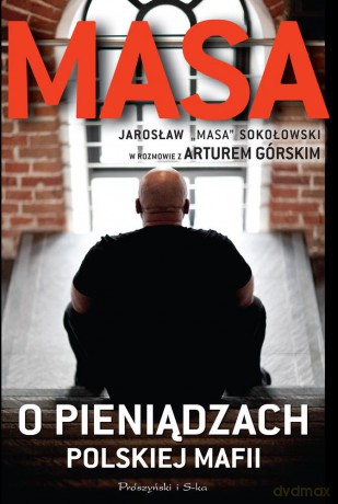 Masa o pieniądzach Polskiej mafii (pocket) - Artur Górski [KSIĄŻKA]