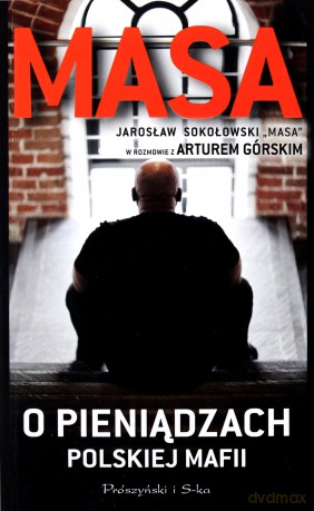Masa o pieniądzach Polskiej mafii (pocket) - Artur Górski [KSIĄŻKA]