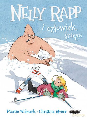 Nelly Rapp i człowiek śniegu - Martin Widmark [KSIĄŻKA]