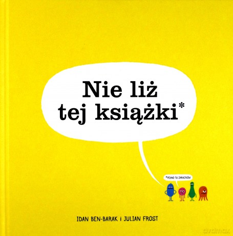 Nie liż tej książki - Idan Ben-Barak [KSIĄŻKA]
