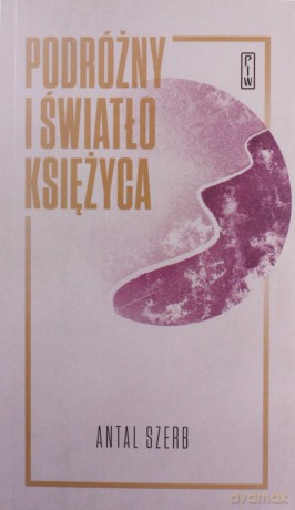 Podróżny i światło Księżyca - Antal Szerb [KSIĄŻKA]