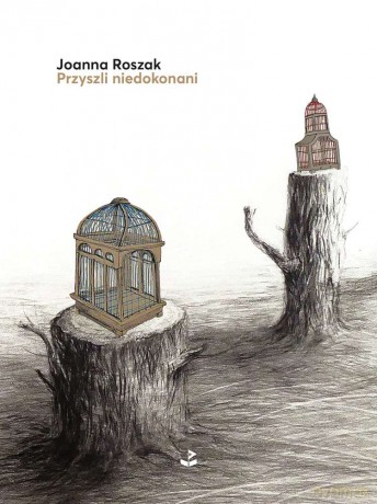 Przyszli niedokonani - Joanna Roszak [KSIĄŻKA]
