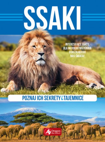 Ssaki. Poznaj ich sekrety i tajemnice [KSIĄŻKA]