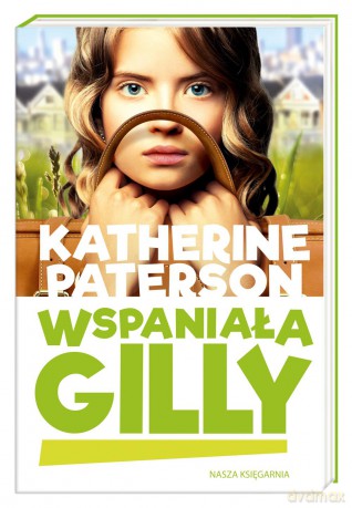 Wspaniała Gilly - Katherine Paterson [KSIĄŻKA]