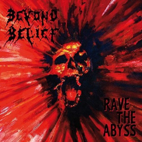Beyond Belief: Rave The Abyss (digipack) [CD]