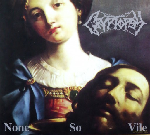 Cryptopsy: None So Vile (digipack) [CD]