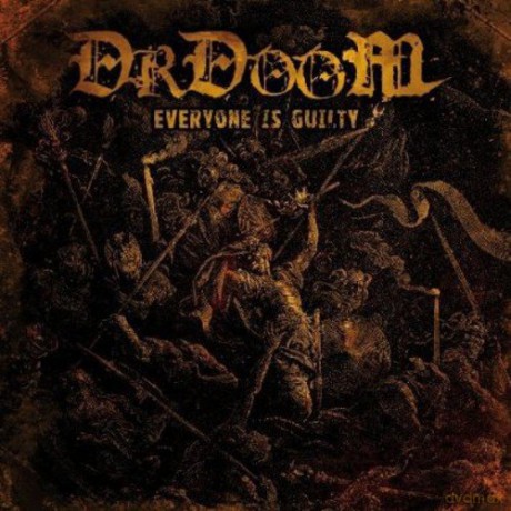 DrDoom: Everyone Is Guilty [CD]