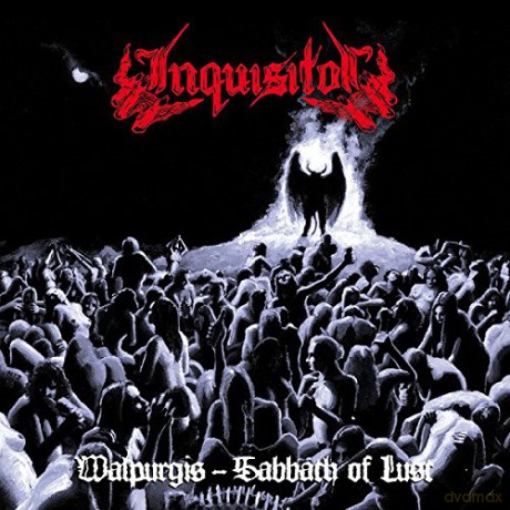 Inquisitor: Walpurgis - Sabbath Of Lust [2CD]