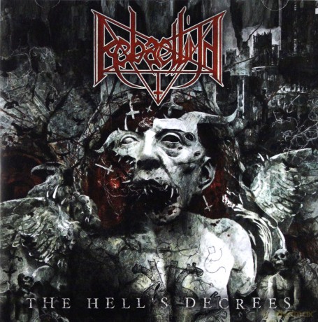 Rebaelliun: The Hell's Decrees [CD]
