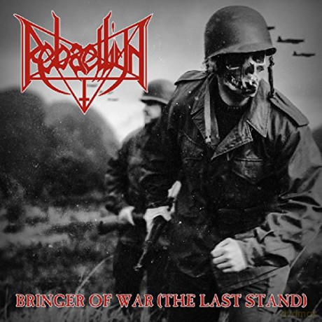 Rebaelliun: Bringer Of War The Last Stand [CD]