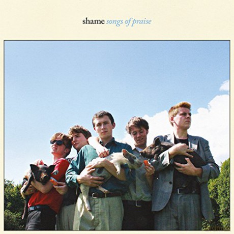 Shame: Songs Of Praise  [CD]