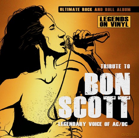 Tribute To Bon Scott: Legendary Voice Of AC/DC [Winyl]