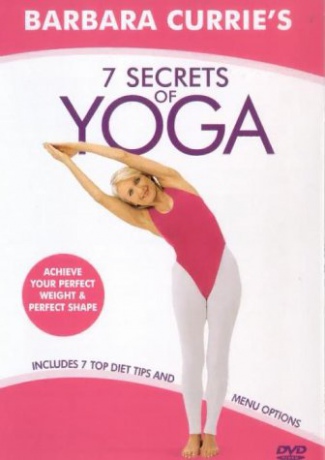 Barbara Currie 7 Secrets Of Yoga [DVD]