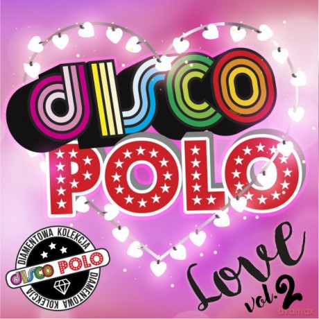 Diamentowa Kolekcja Disco Polo - Love vol. 2 [2CD]