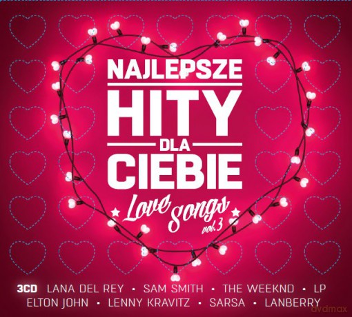 Najlepsze Hity Dla Ciebie - Love Songs vol. 3 [3CD]