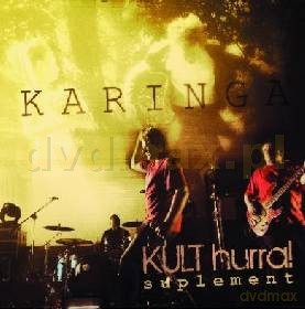 Kult: Karinga - Hurra! suplement [CD] 