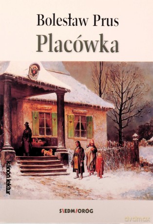 Placówka - Bolesław Prus [KSIĄŻKA]