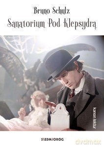 Sanatorium Pod Klepsydrą - zbiór - Bruno Shulz [KSIĄŻKA]