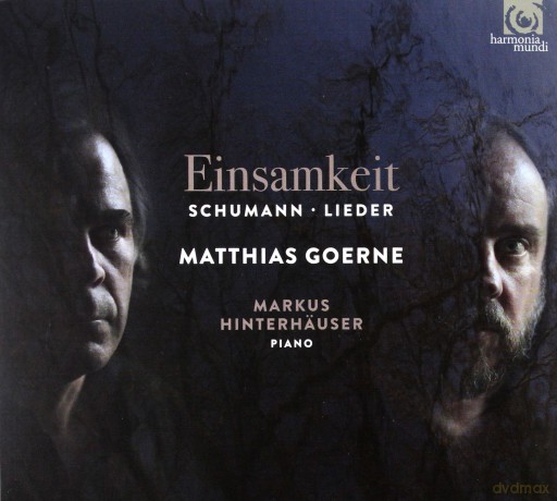 Schumann: Einsamkeit Goerne Hinterhauser (digipack) [CD]