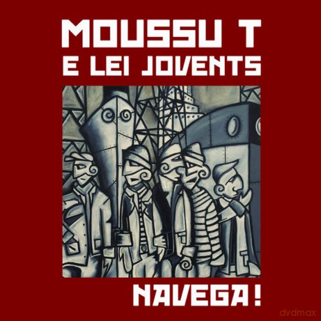 Moussu T E Lei Jovents: Navega [Winyl]