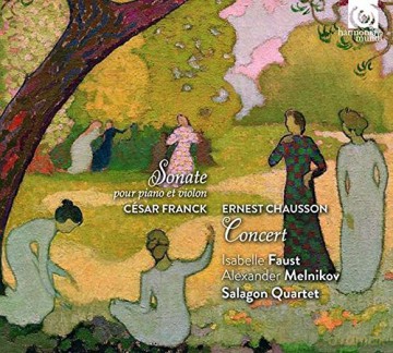 Chausson Franck: Sonate Pour Piano Et Violon Faust Melnikov Salagon Quartet [CD]