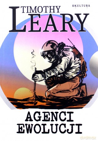 Agenci ewolucji - Timothy Leary [KSIĄŻKA]