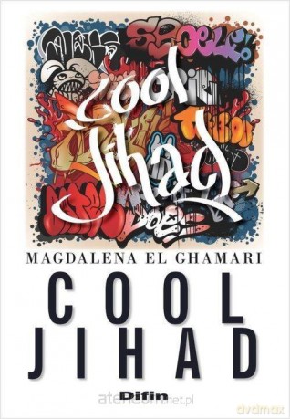 Cool jihad - Magdalena El Ghamari [KSIĄŻKA]