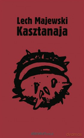 Kasztanaja - Lech Majewski [KSIĄŻKA]
