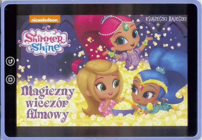 Książeczki bajeczki. Shimmer i Shine. Magiczny [KSIĄŻKA]