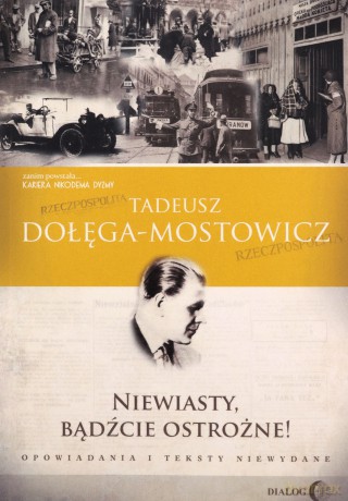 Niewiasty, bądźcie ostrożne! - Tadeusz Dołęga-Mostowicz [KSIĄŻKA]