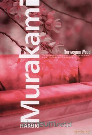 Norwegian Wood - Haruki Murakami - Haruki Murakami [KSIĄŻKA]