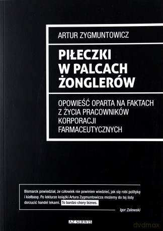 Piłeczki w palcach żonglerów - Artur Zygmuntowicz [KSIĄŻKA]