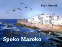 Spoko Maroko - Pepe Piasecki [KSIĄŻKA]