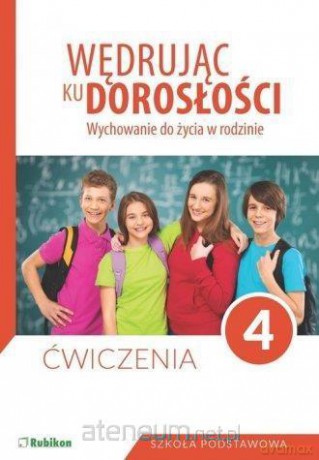 Wędrując ku dorosłości Szkoła podstawowa 4 ćwiczenie [KSIĄŻKA]