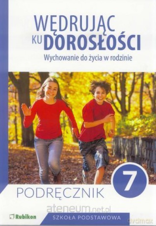 Wędrując ku dorosłości Szkoła podstawowa 7 podręcznik [KSIĄŻKA]