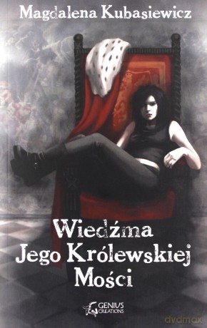 Wiedźma Jego Królewskiej Mości - Magdalena Kubasiewicz [KSIĄŻKA]