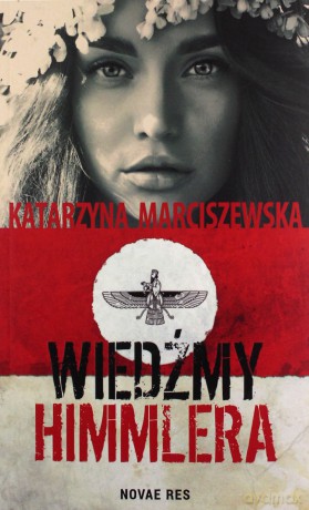 Wiedźmy Himmlera - Katarzyna Marciszewska [KSIĄŻKA]