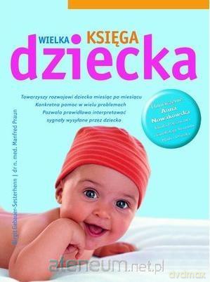 Wielka księga dziecka - Birgit Gebauer-Sesterhenn [KSIĄŻKA]
