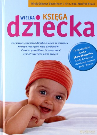 Wielka księga dziecka - Birgit Gebauer-Sesterhenn [KSIĄŻKA]