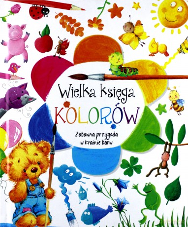 Wielka księga kolorów - Anna Wiśniewska [KSIĄŻKA]