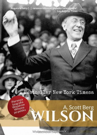 Wilson - A. Scott Berg [KSIĄŻKA]