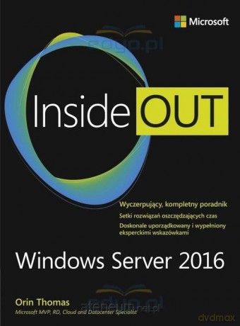Windows Server 2016 Inside Out - Thomas Orin [KSIĄŻKA]