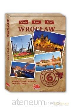Wrocław. Czytaj, oglądaj, zwiedzaj (wersja angielska) - Anna Będkowska- Karmelita, Wojciech Zalewski [KSIĄŻKA]