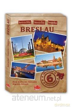 Wrocław. Czytaj, oglądaj, zwiedzaj (wersja niemiecka) - Anna Będkowska- Karmelita, Wojciech Zalewski [KSIĄŻKA]