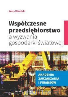 Współczesne przedsiębiorstwo a wyzwania - Jerzy Różański [KSIĄŻKA]