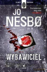 Wybawiciel - Jo Nesbo [KSIĄŻKA]