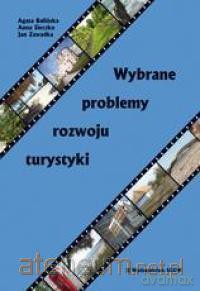 Wybrane problemy rozwoju turystyki [KSIĄŻKA]