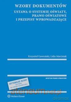 Wzory dokumentów. Ustawa o systemie oświaty [KSIĄŻKA]